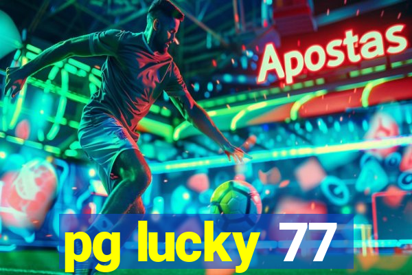 pg lucky 77